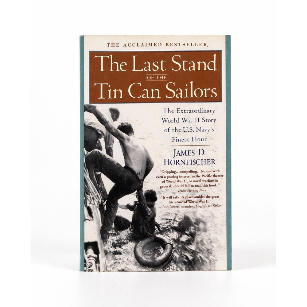 The Last Stand of the Tin Can Sailors Hornfischer WWII Navy Book PB 2005